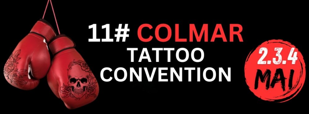 Colmar Tattoo Convention des 3 Frontières 2025
