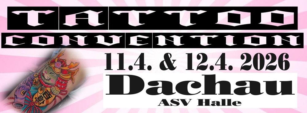 Tattoo Convention Dachau 2026
