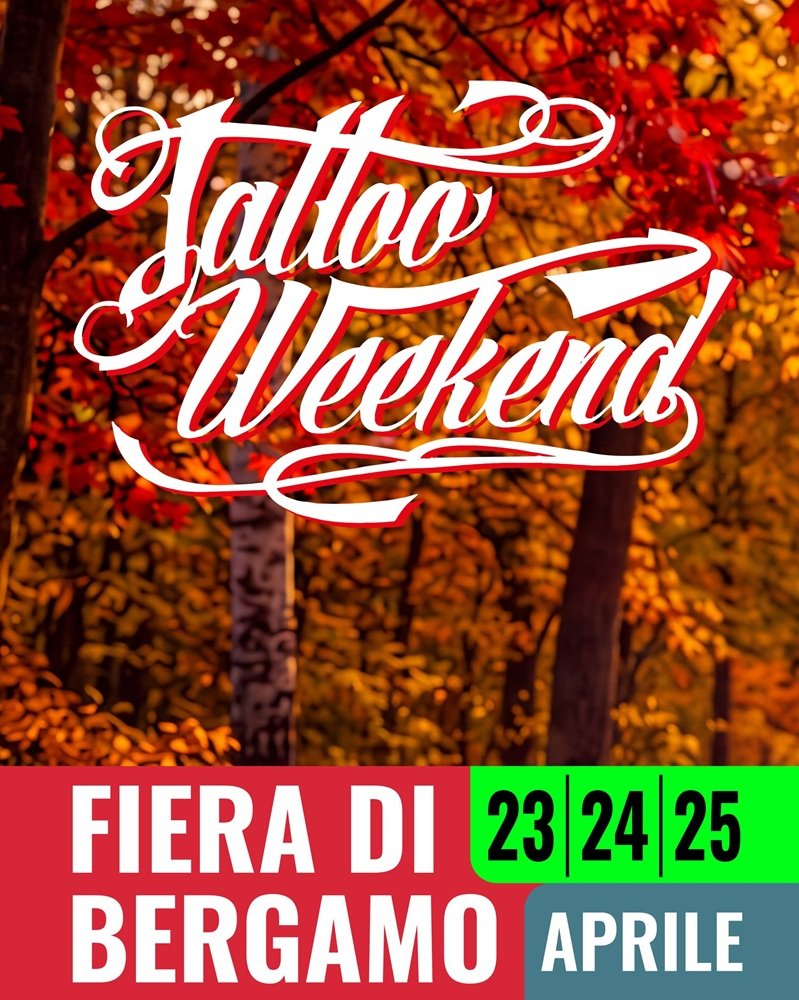 Tattoo Weekend Bergamo 2027