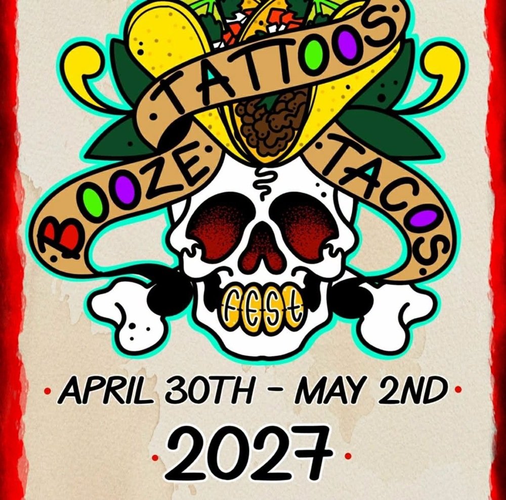 Tattoos Booze & Tacos Fest 2027