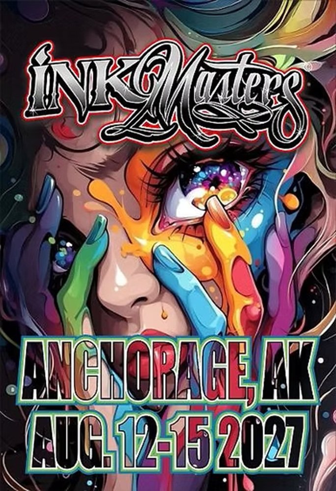 Ink Masters Tattoo Show Anchorage 2027
