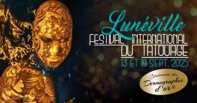 Festival du Tatouage Lunéville 2025
