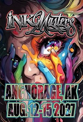 Ink Masters Tattoo Show Anchorage 2027